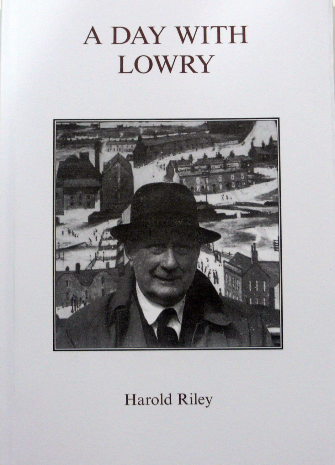 A Day with Lowry - Reprint